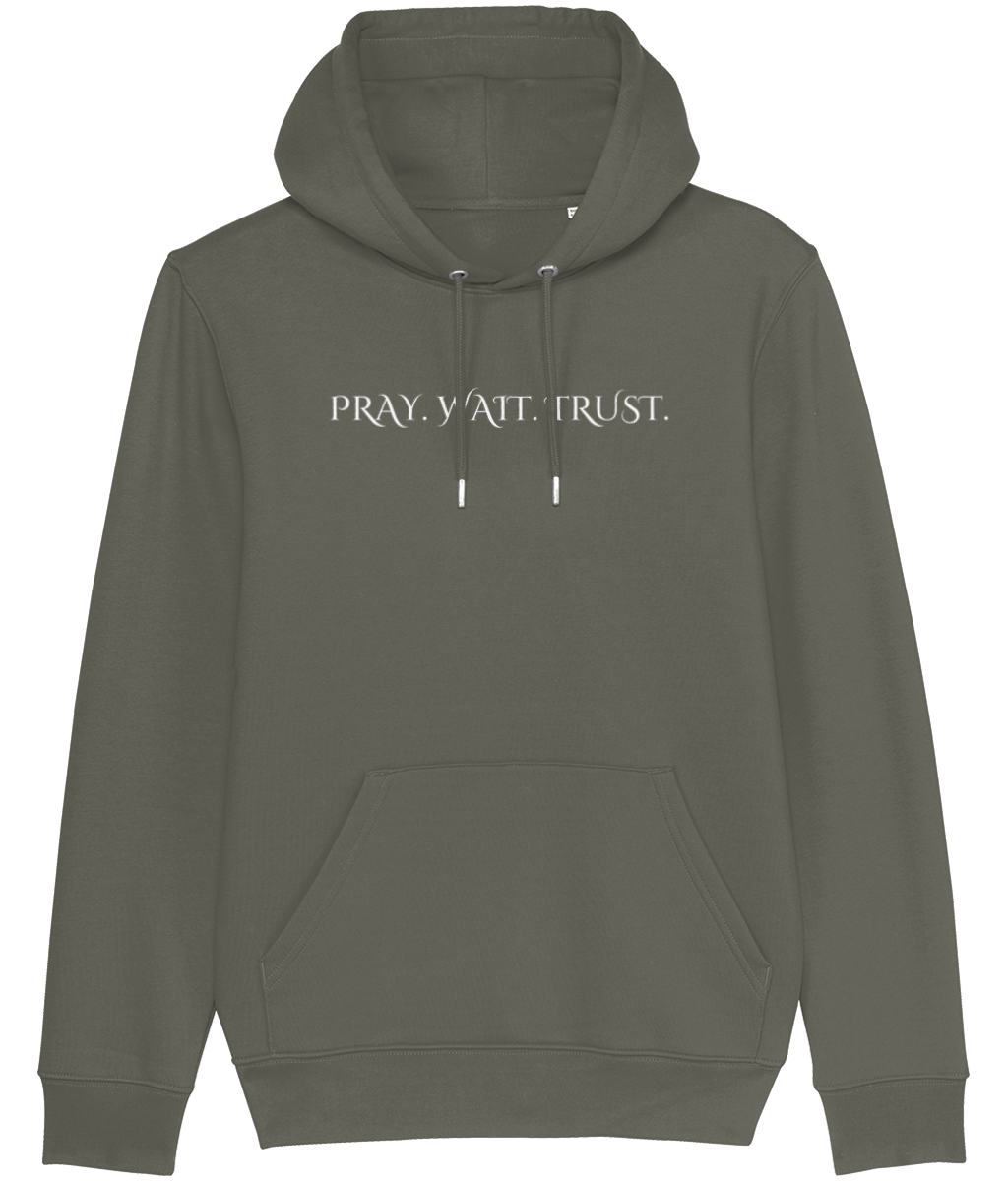 Pray. Wait. Trust.