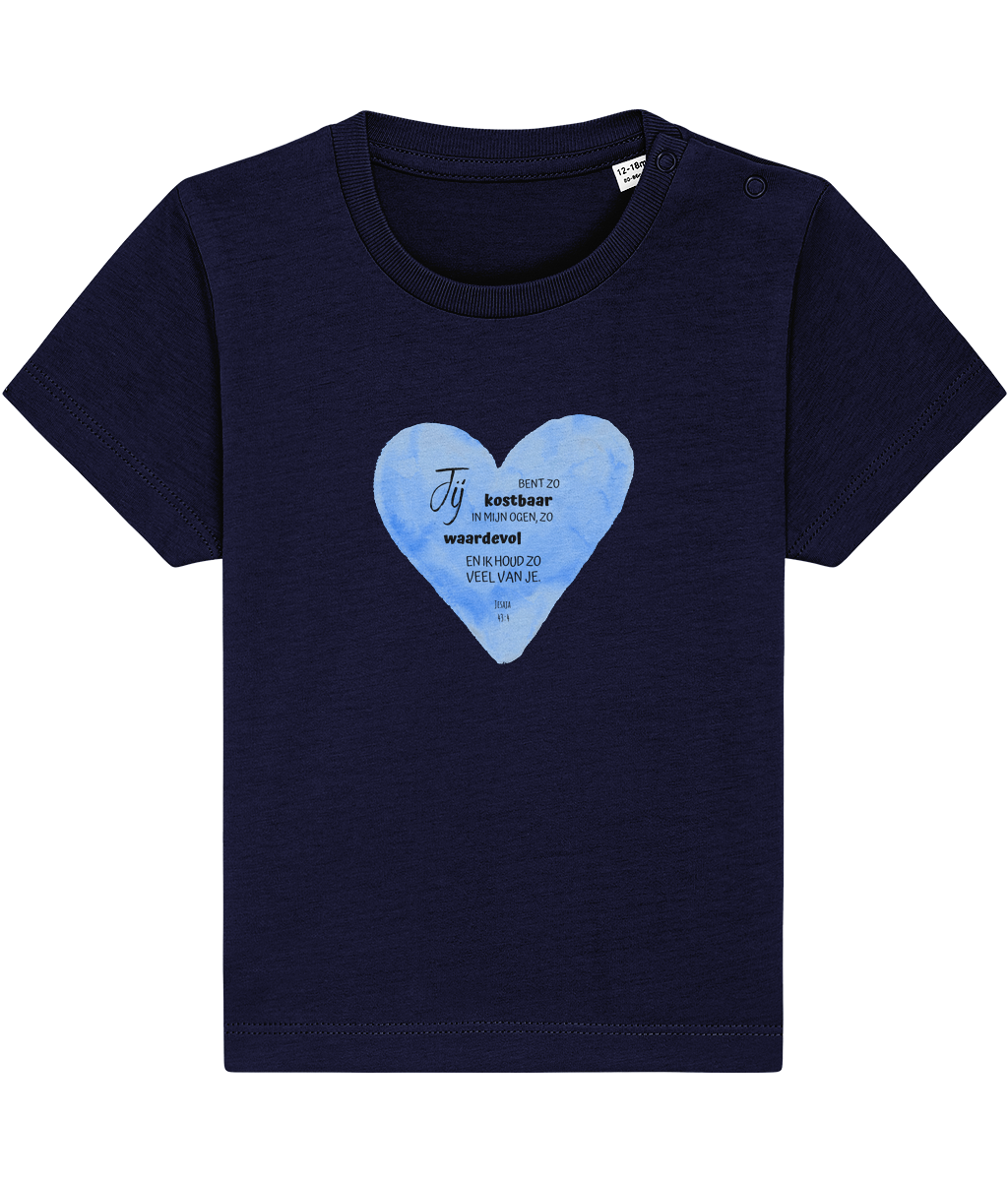 Jij bent zo kostbaar in mijn ogen, zo waardevol en ik houd zo veel van je