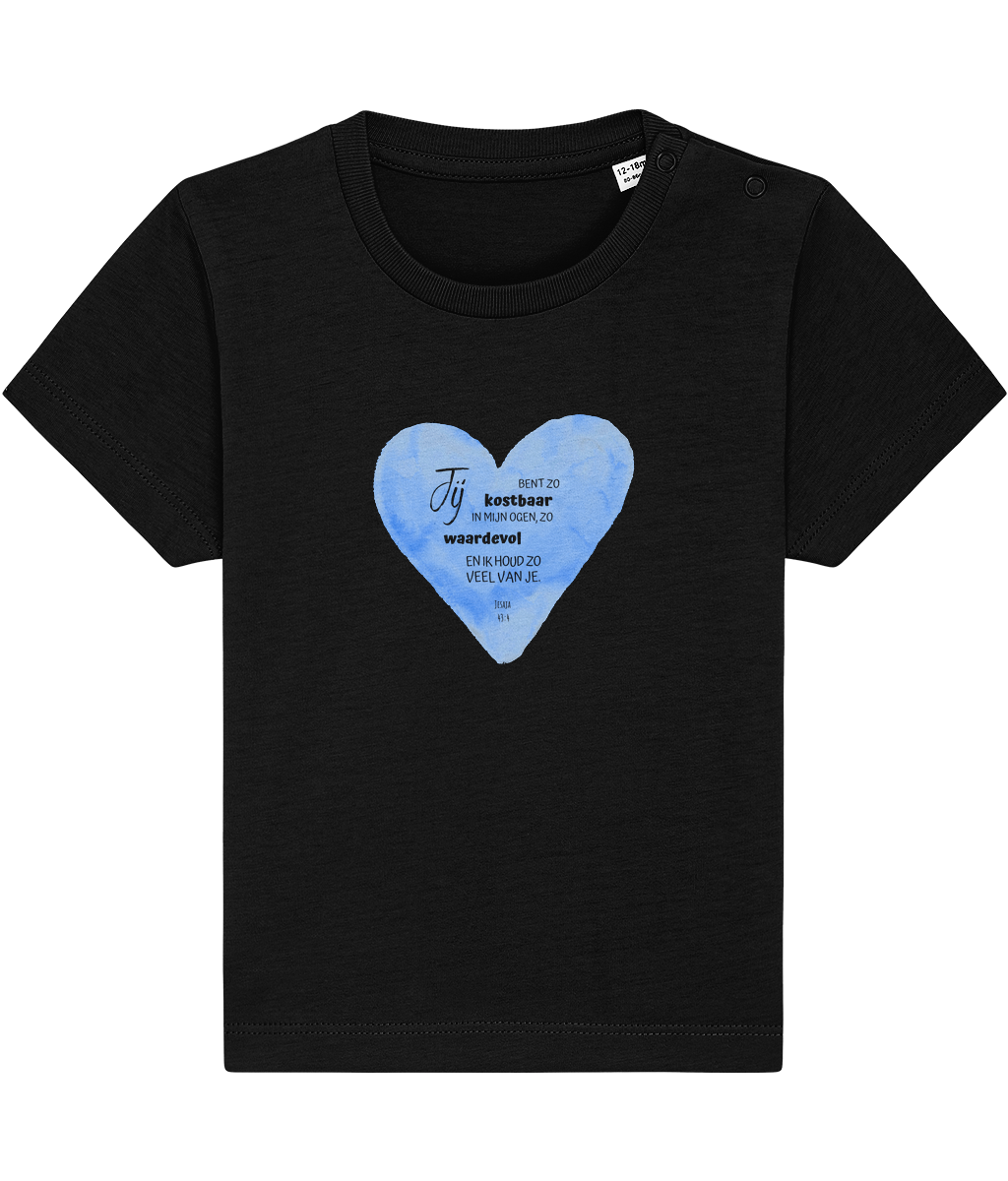 Jij bent zo kostbaar in mijn ogen, zo waardevol en ik houd zo veel van je