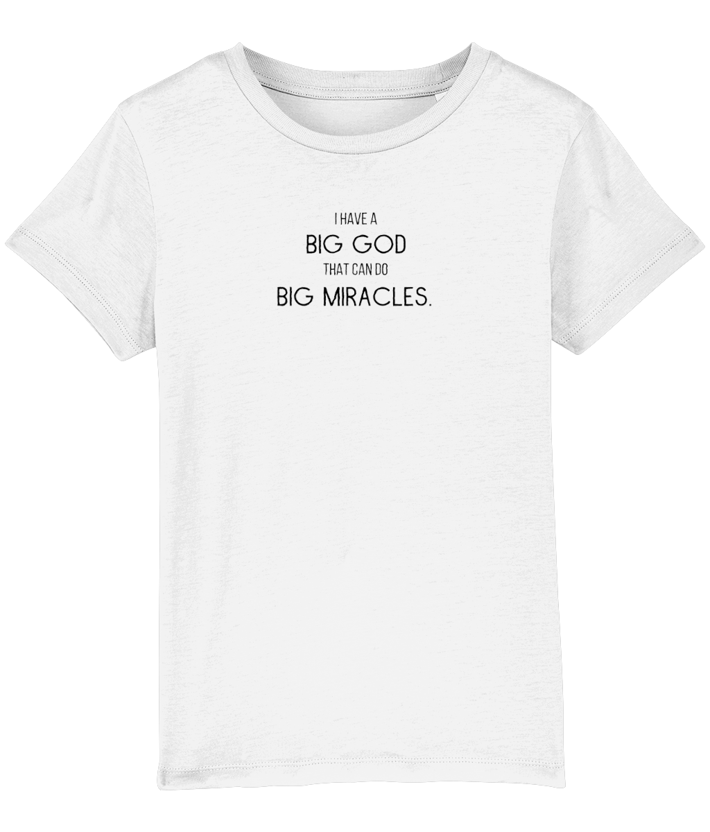 I have a big God that can do big miracles