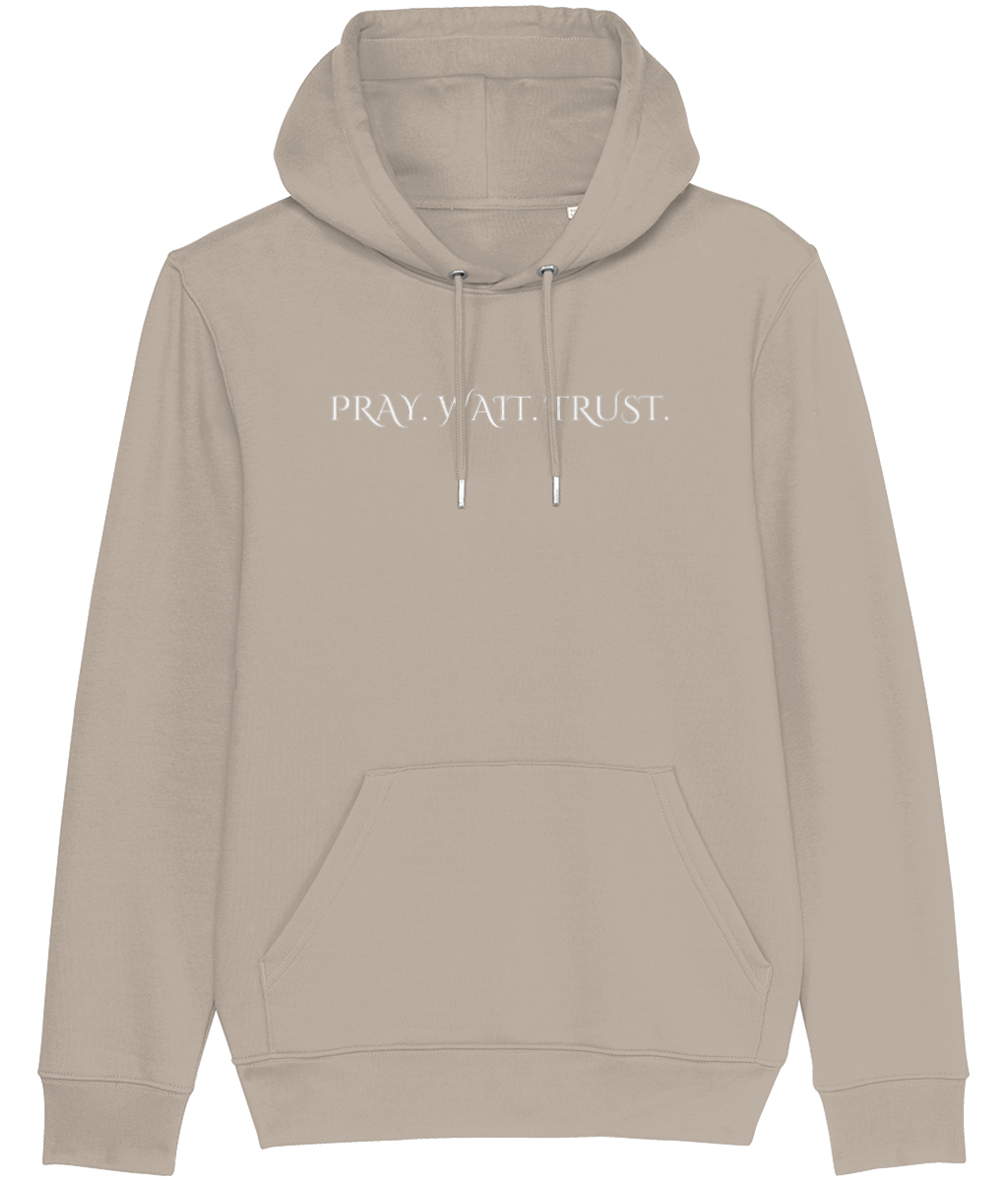 Pray. Wait. Trust.