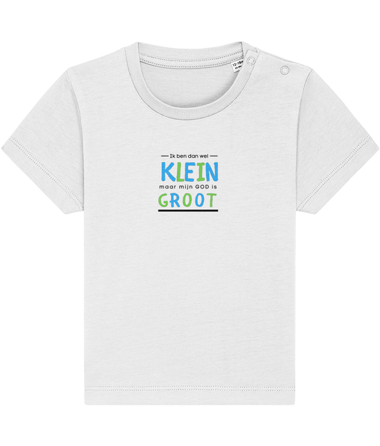 Ik ben dan wel klein maar mijn God is groot