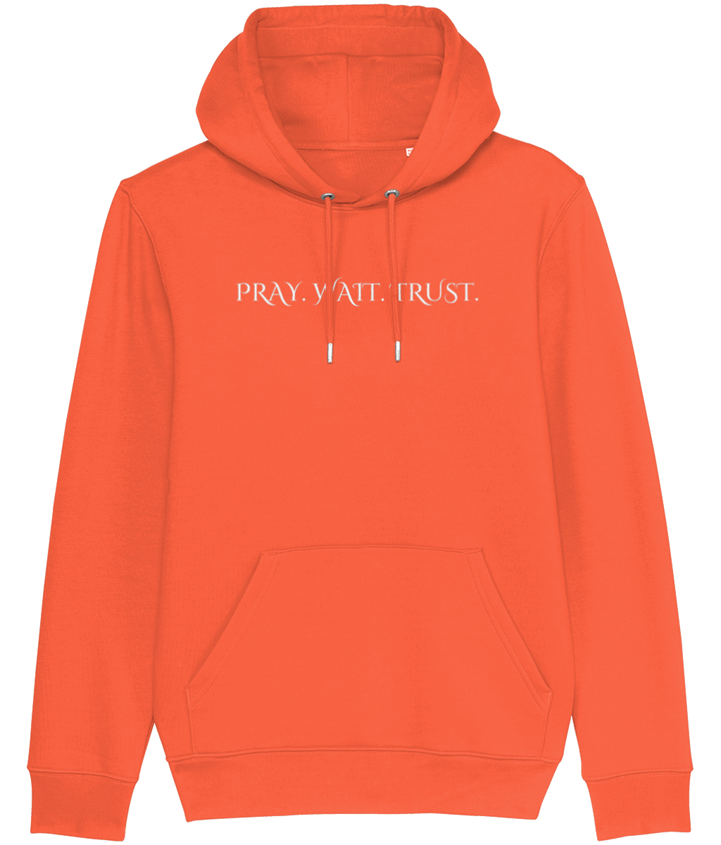 Pray. Wait. Trust.