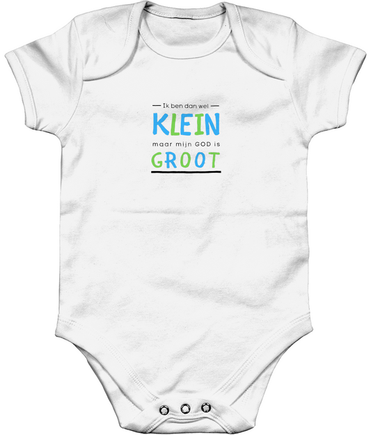 Ik ben dan wel klein maar mijn God is groot