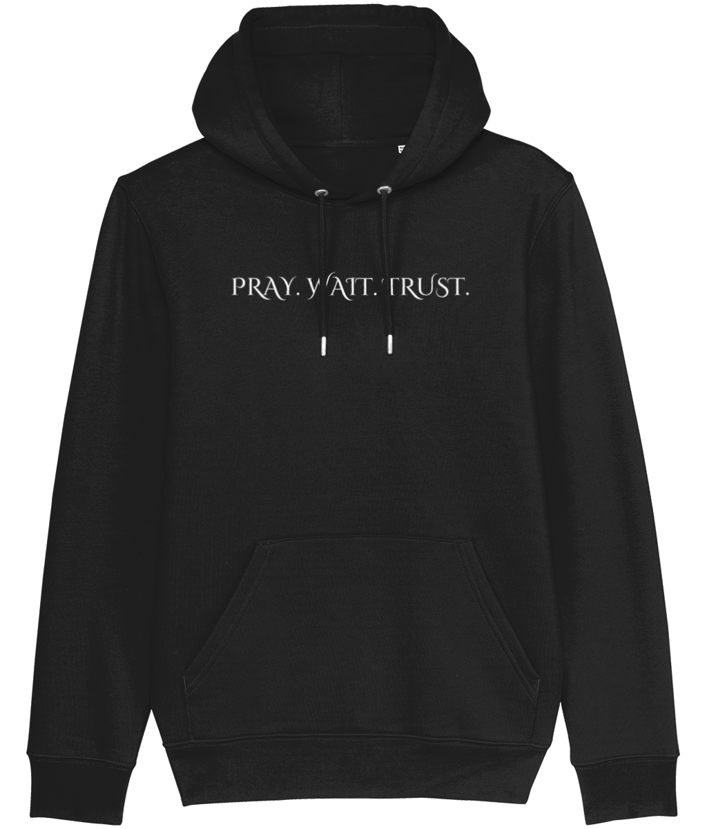 Pray. Wait. Trust.