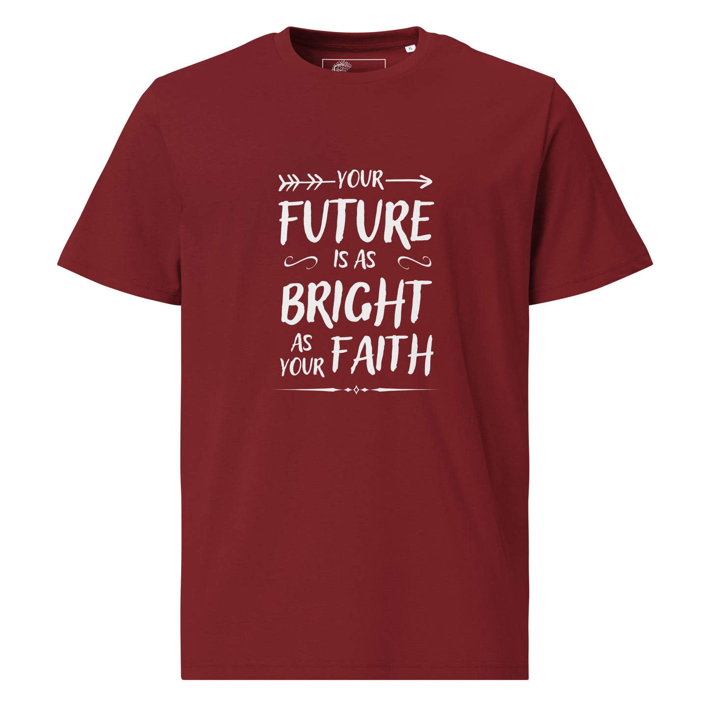 Your future is as bright as your faith