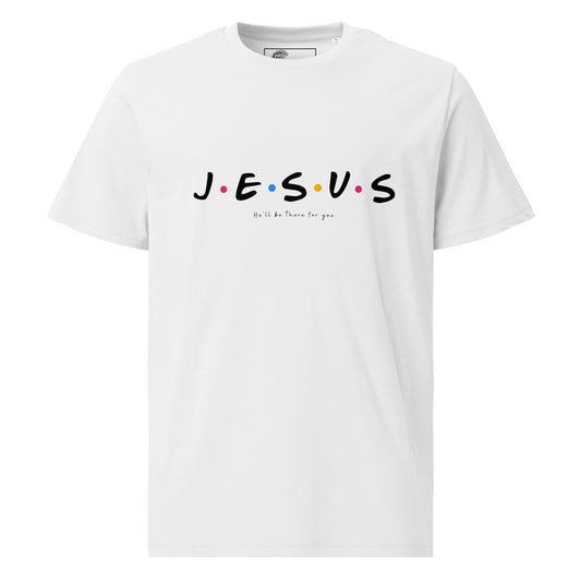 Jesus, He'll be there for you